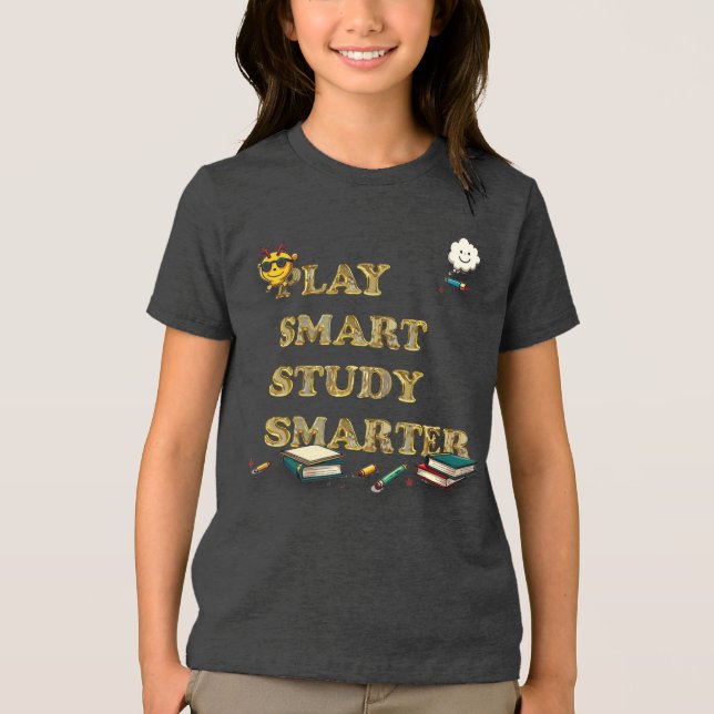 Play Smart, Study Smarter Tri-Blend Shirt (Front)