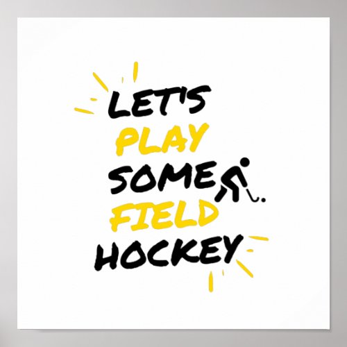 play some field hockey poster
