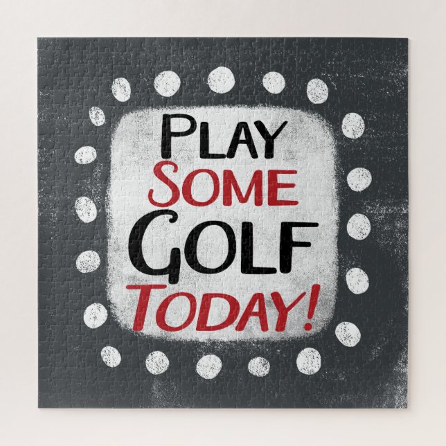 Play Some Golf Today Jigsaw Puzzle (Vertical)