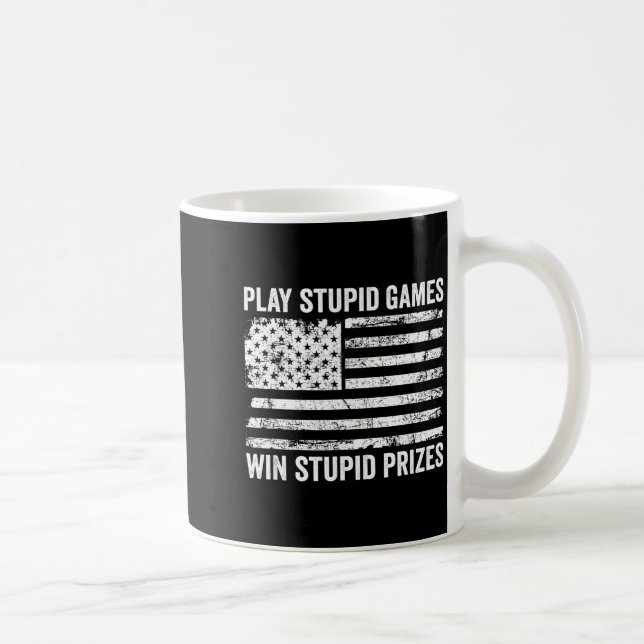 Play Stud Games Win Stud Prizes - Sarcastic Usa Fl Coffee Mug (Right)