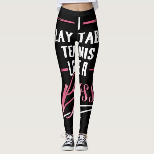 Play Table Tennis Like A Boss Lady Boss Girl Power Leggings