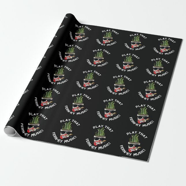 Play That Fern-ky Music Funny Plant Pun Dark BG Wrapping Paper (Unrolled)
