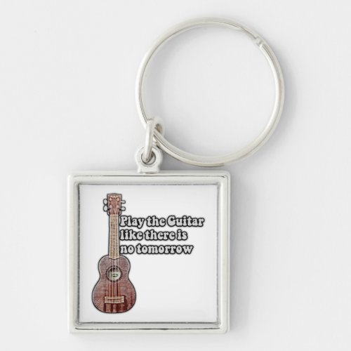 Play the guitar like there is no tomorrow vintage keychain