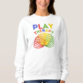 Play therapy sweatshirt