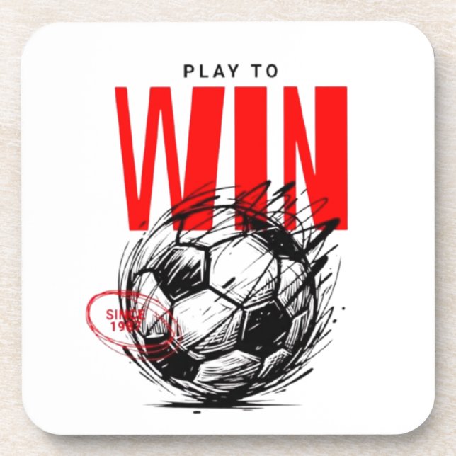 Play to Win Soccer Drink Coasters - Motivational  (Front)