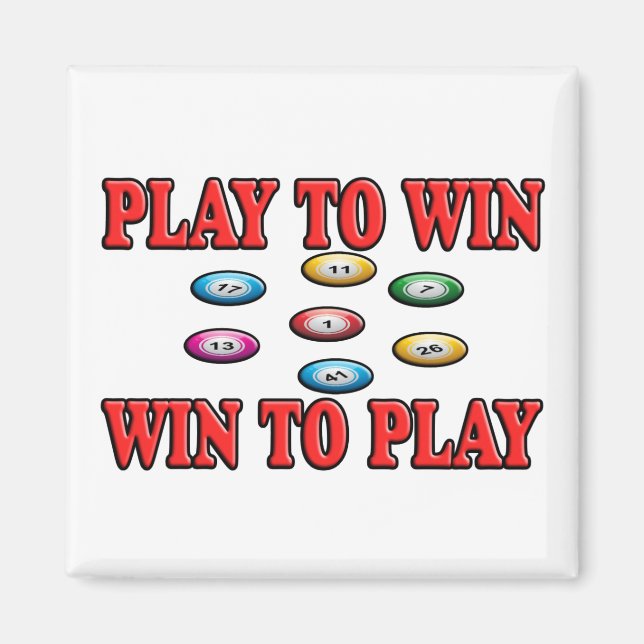 Play To Win - Win To Play - Keno Magnet (Front)