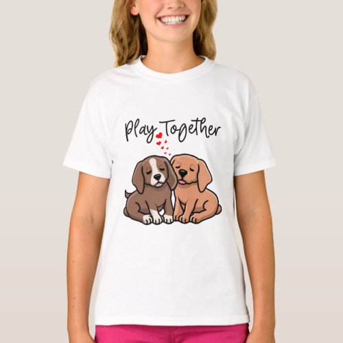 Play Together design for girls T_Shirt