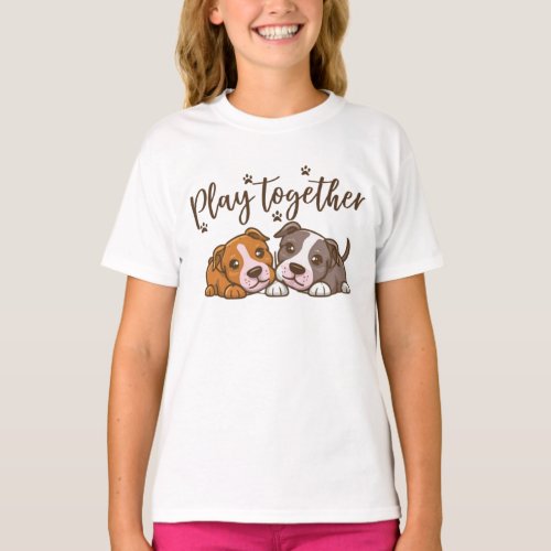 Play together puppies design for girls T_Shirt