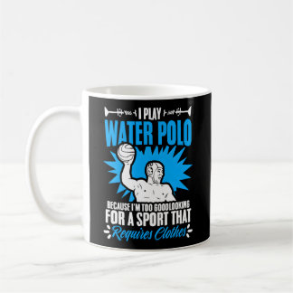 Play Water Polo Player Team Sport Waterpolo Coffee Mug