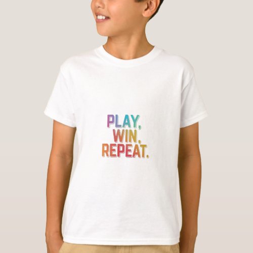 Play Win Repeat in multicolor T_Shirt Edit