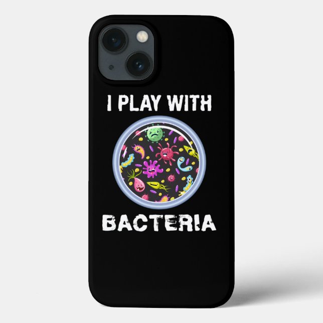 Play With Bacteria Microbiology Chemistry Case-Mate iPhone Case (Back)