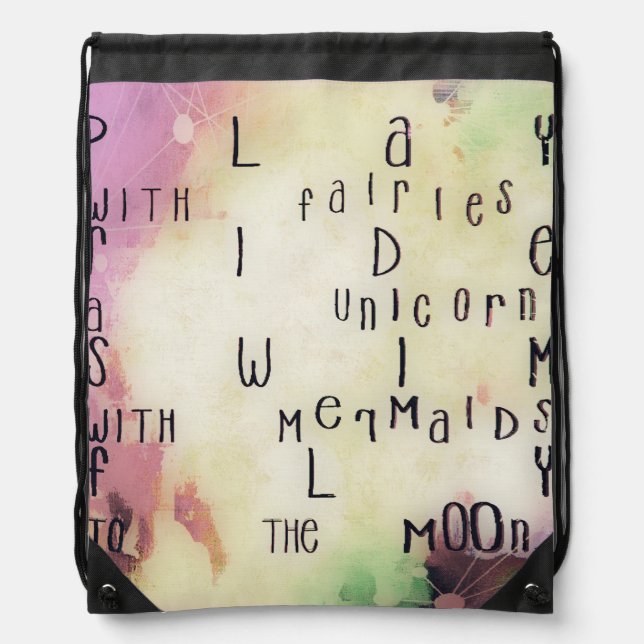 'Play with fairies ride a unicorn..' quote bag (Front)