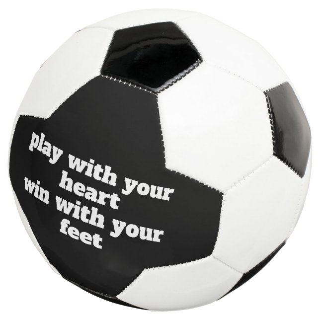 Play with Your Heart Custom Slogan  Soccer Ball (Three Quarter)