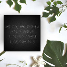 Play women and wine minimalist gray funny poster