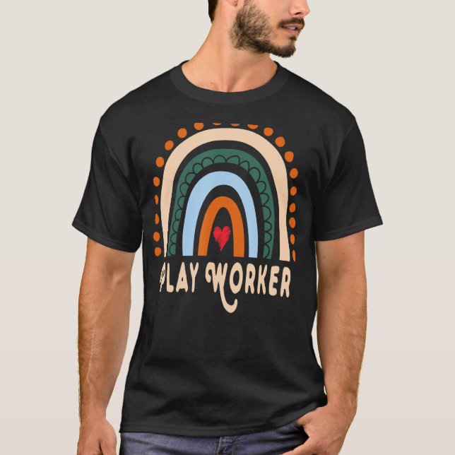 Play Worker Rainbow Cute Appreciation Essential Wo T-Shirt (Front)