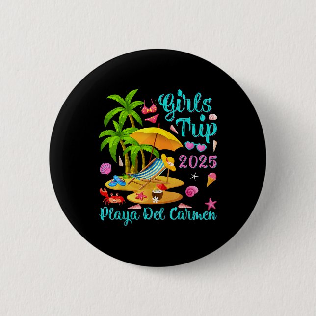 Playa Del Carmen Beach Mexico Summer Girls Trip 20 Button (Front)