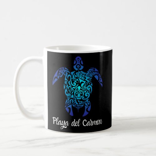 Playa Del Carmen Mexico Tribal Sea Turtle Playa Coffee Mug