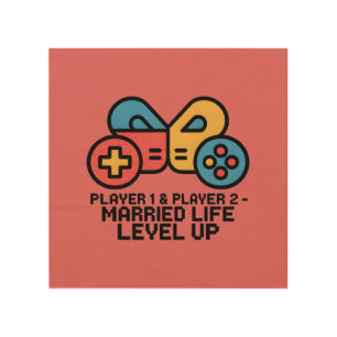 Player 1 & 2 Married Gamer Wood Wall Art