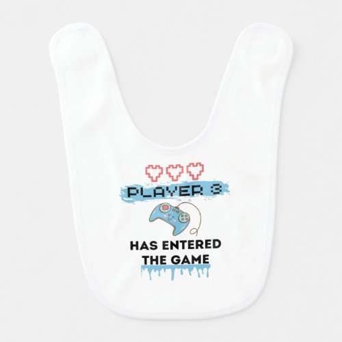 Player 3 has entered the game baby bib