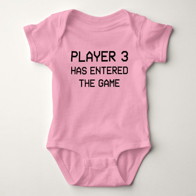 Player 3 Has Entered The Game Baby Bodysuit (Front)