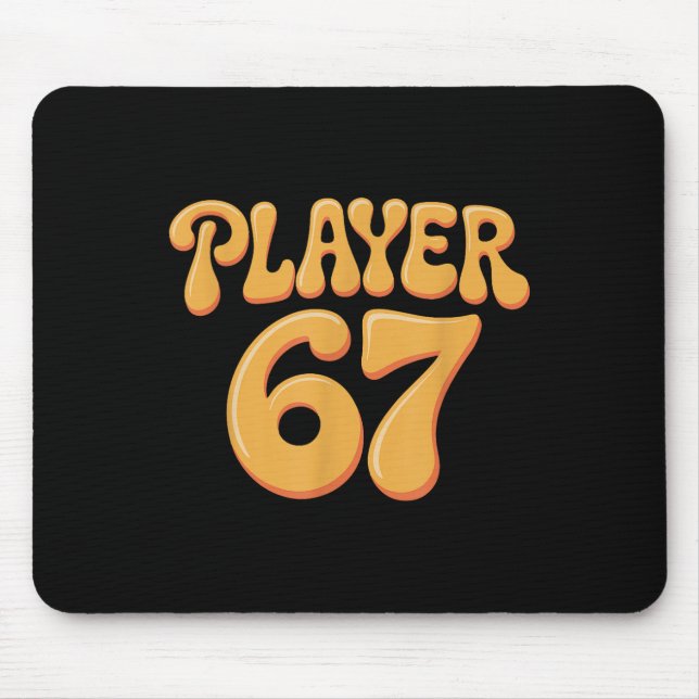 Player 67 Alpha Slang Gen 67th Number 67  Mouse Pad (Front)