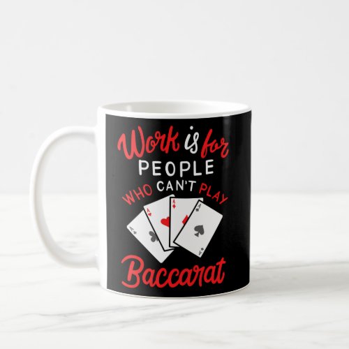 Player Banker Baccarat Player Grandma Play Baccara Coffee Mug