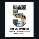 Player Number 5 Senior Sports Team Photo Collage Poster<br><div class="desc">Personalized photo collage for player number 5. This customizable photo gift is perfect for senior night, sports award banquet or birthday gift for your athlete son, daughter or student. It's a great way to display precious moments and memories from their sports games. The poster features a collage of photos, and...</div>