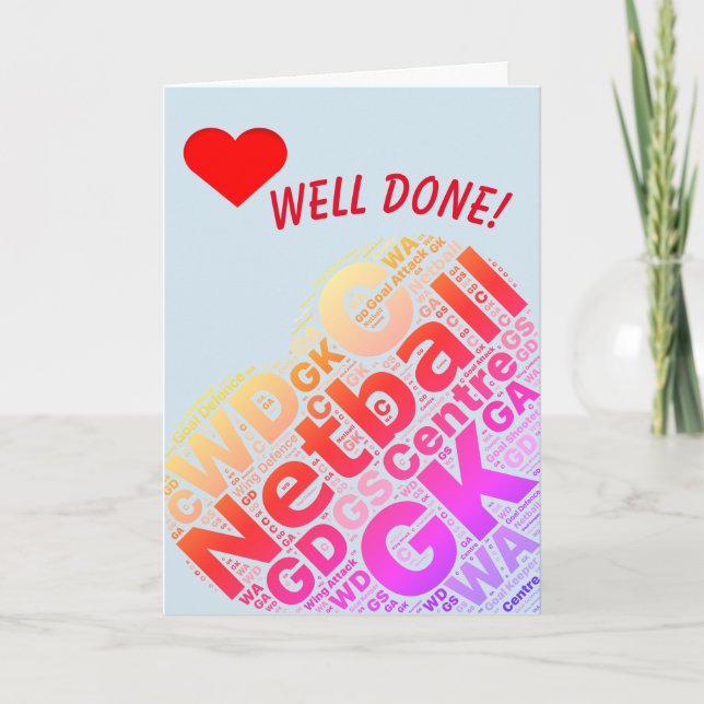 Player Positions Heart Design Well Done Netball Card (Front)