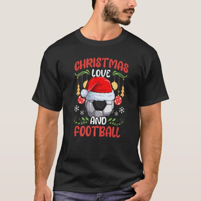 Player Team Club Outfit Christmas Love Soccer Foot T-Shirt (Front)