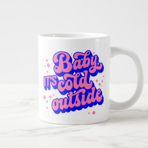Playful Baby, It’s Cold Outside Winter Design Giant Coffee Mug