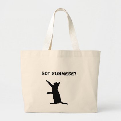 Playful Burmese Cat with &#39;Got Burmese?&#39; Text Large Tote Bag