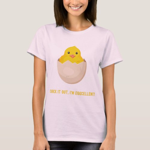 Playful chick cute funny eggcellent T_Shirt