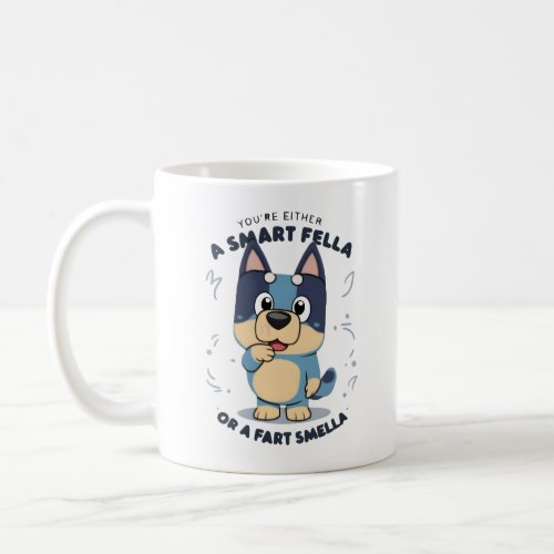 Playful dog Mug  Smart Fella or Fart Smella