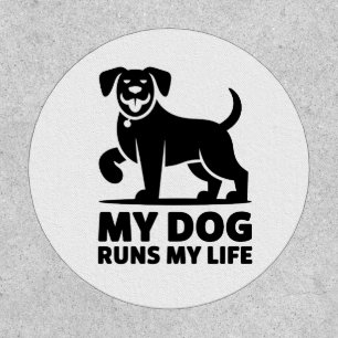 Playful Dog Outline "My Dog Runs My Life" Art Patch