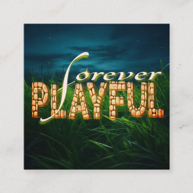 Playful Forever: Embrace the Child Within" Square Business Card (Front)