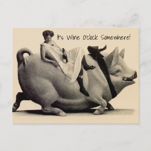 Playful fun lady pig its wine oclock somewhere postcard