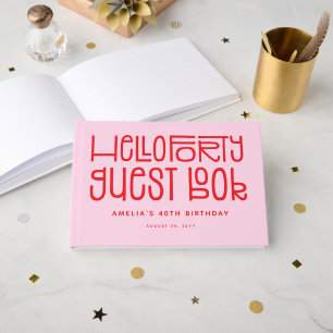 Playful Hello Forty Typography 40th Birthday Guest Book