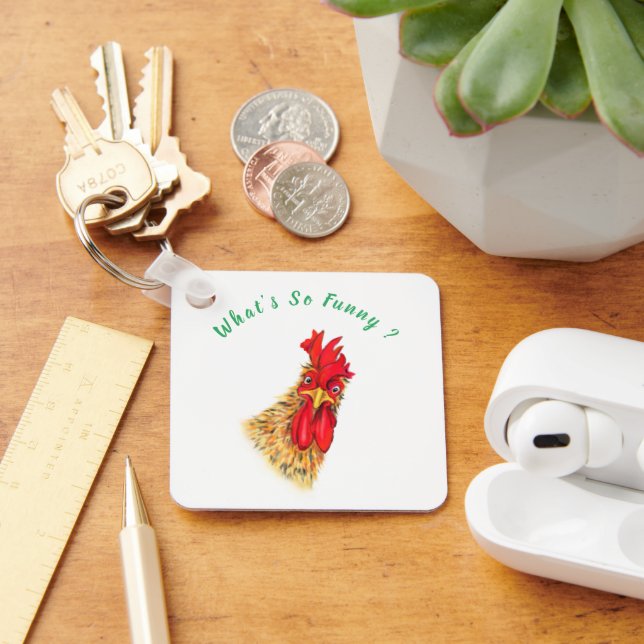 Playful Keychain Funny Rooster - What's So Funny (Desk)