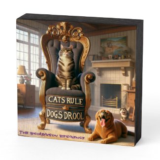 Playful Phrase Cats Rule, Dogs Drool Wood Box Sign