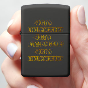 Playful Typography: Just a Little mischief Zippo Lighter