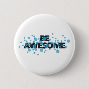 Playful, vibrant, bold, modern design Be Awesome Button