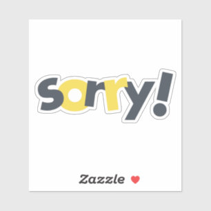 Playful, vibrant, bold, modern design of Sorry Sticker