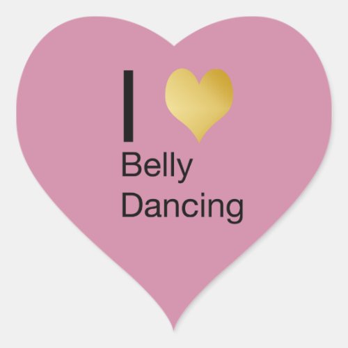 Playfully Elegant I Heart Belly Dancing Heart Sticker