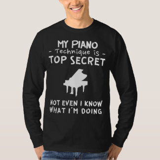 Playfully Ponder the Mystery of My Piano Skills T-Shirt