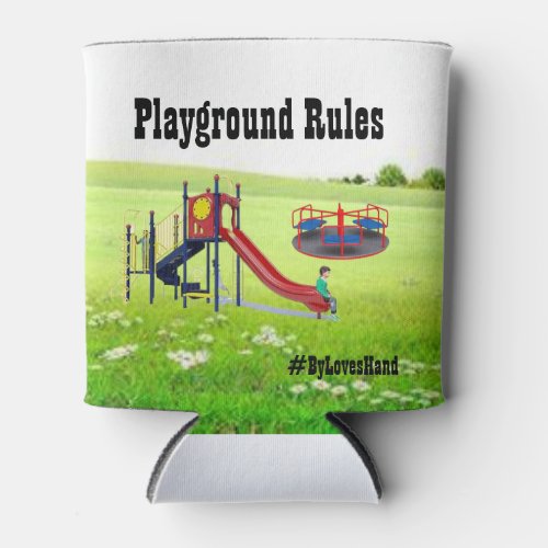 Playground Rules  Can Cooler