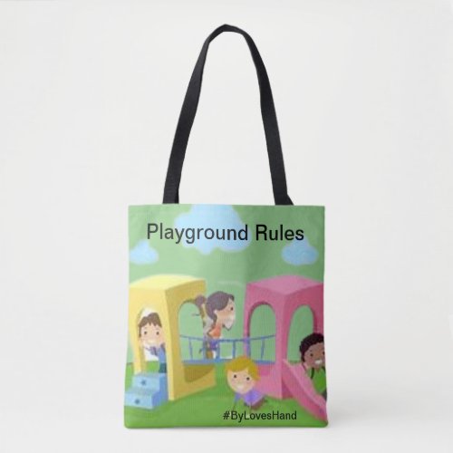 Playground Rules Tote Bag