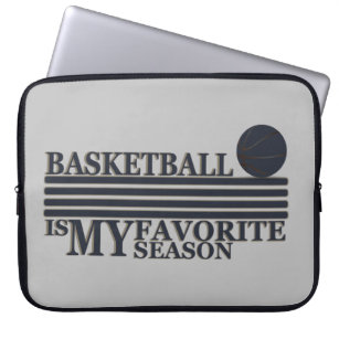 playing basketball is my favorite season laptop sleeve
