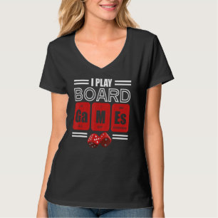 Playing Board Game Board Gamer Tabletop T-Shirt