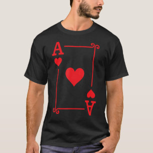 Playing Cards Costume - Ace Hearts Card - Ace Card T-Shirt