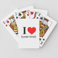 Playing Cards - Custom I heart (your text) 